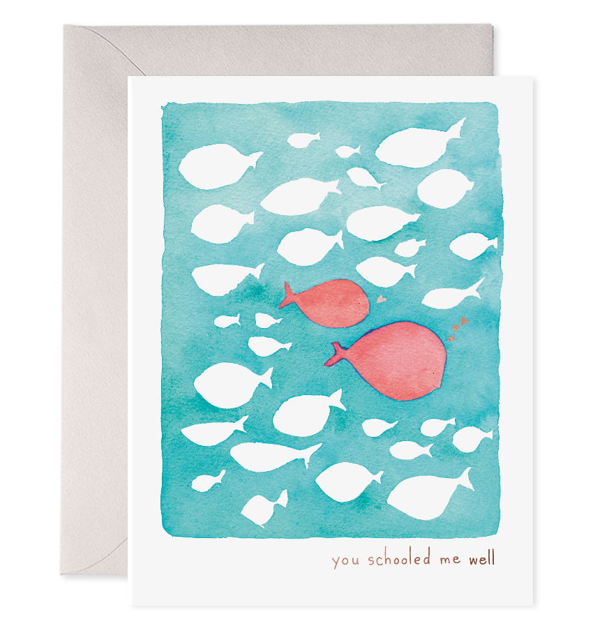 Schooled Me Well Greeting Card