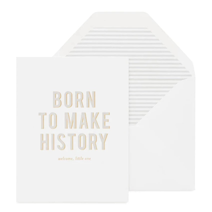 Born-To-Make-History-Card