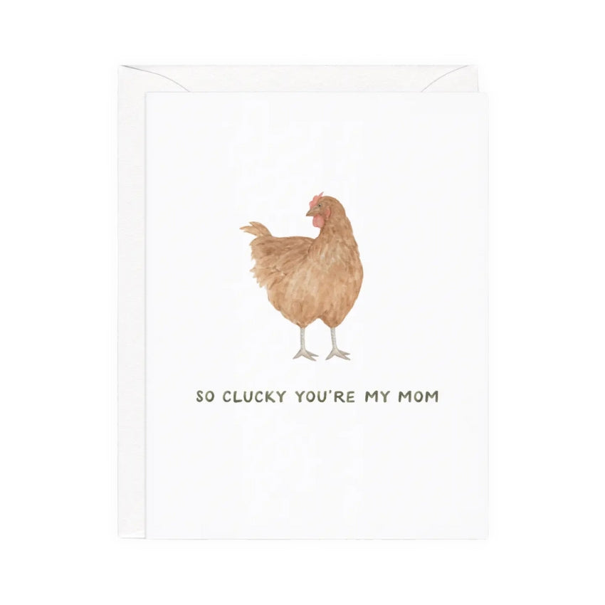 Clucky You're My Mom Card