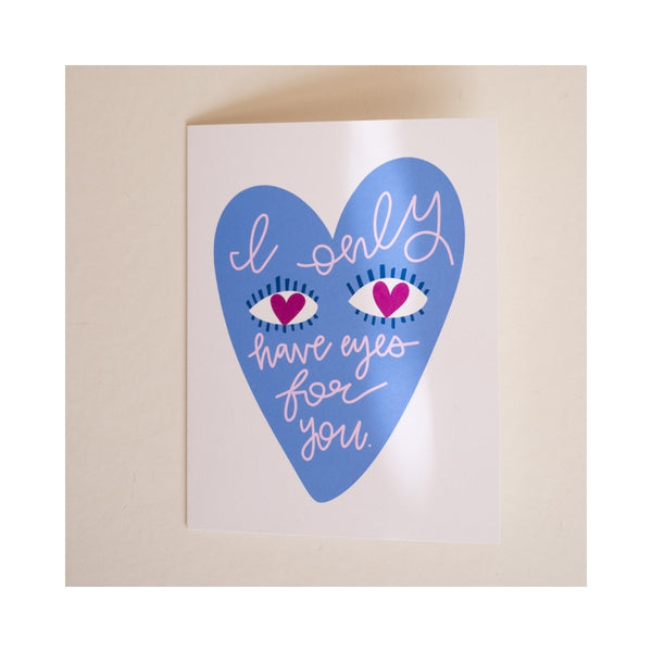 I Only Have Eyes For You Card – Paper and Grace